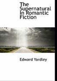 Produktbild: The Supernatural in Romantic Fiction
