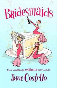 Produktbild: Costello, J: Bridesmaids