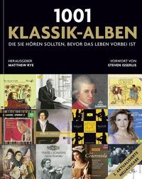 Bild vom Artikel 1001 Klassik-Alben, die Sie hören sollten, bevor das Leben vorbei ist vom Autor 