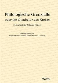 Produktbild: Philologische Grenzf&auml;lle oder die Quadratur des Kreises. Fes