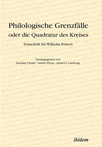 Produktbild: Philologische Grenzf&auml;lle oder die Quadratur des Kreises. Fes