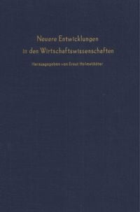 Produktbild: Neuere Entwicklungen in den Wirtschaftswissenschaften.
