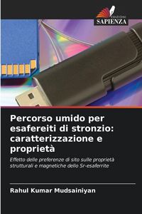 Produktbild: Percorso umido per esafereiti di stronzio: caratterizzazione e propriet&agrave;