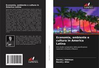 Produktbild: Economia, ambiente e cultura in America Latina