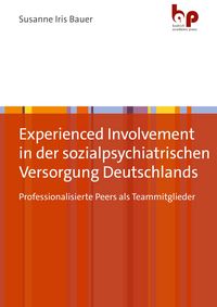 Produktbild: Experienced Involvement in der sozialpsychiatrischen Versorgung Deutschlands