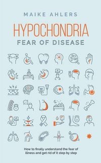 Produktbild: Hypochondria - Fear of disease