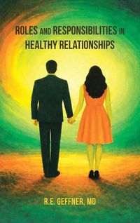 Produktbild: Roles and Responsibilities in Healthy Relationships (The Foundation of Healthy Relationships)