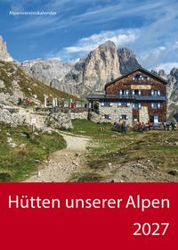 Produktbild: H&uuml;tten unserer Alpen 2027