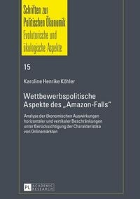 Produktbild: Wettbewerbspolitische Aspekte des &laquo;Amazon-Falls&raquo;
