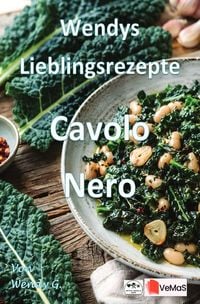 Produktbild: Wendys Lieblingsrezepte - Cavolo Nero
