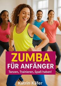 Produktbild: Zumba f&uuml;r Anf&auml;nger