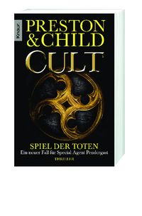 Cult - Spiel der Toten / Pendergast Bd.9