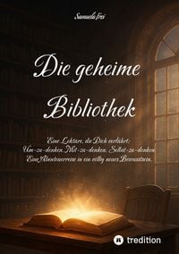Produktbild: Die geheime Bibliothek f&uuml;r ein Bewusstsein 2.0