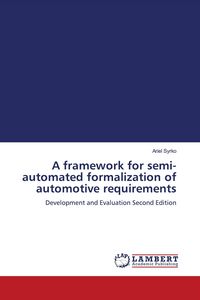 Produktbild: A framework for semi-automated formalization of automotive requirements