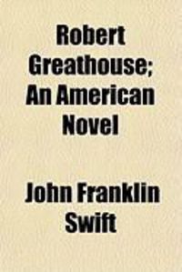Produktbild: Robert Greathouse; An American Novel
