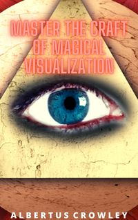 Produktbild: Master the Craft of Magical Visualization