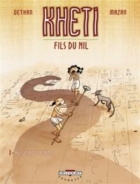 Produktbild: Kheti, Fils du Nil T.1; Au-Dela des Portes