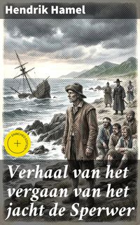 Produktbild: Verhaal van het vergaan van het jacht de Sperwer