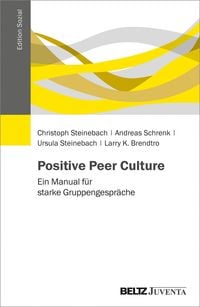 Bild vom Artikel Positive Peer Culture vom Autor Christoph Steinebach