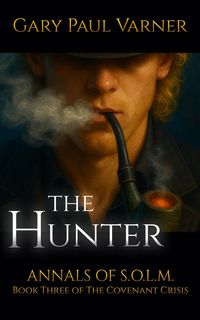 Produktbild: The Hunter (Annals of S.O.L.M., #3)