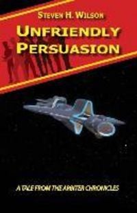 Produktbild: Unfriendly Persuasion - A Tale from the Arbiter Chronicles