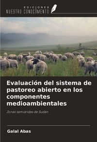 Produktbild: Evaluaci&oacute;n del sistema de pastoreo abierto en los componentes medioambientales