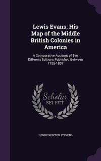 Produktbild: Lewis Evans, His Map of the Middle British Colonies in America
