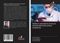 Produktbild: Sintesi e valutazione di alcuni derivati dell'acido arilico propionico