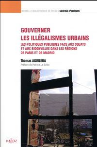 Produktbild: Gouverner les Illegalismes Urbains; les Politiques Publiques Face