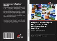 Produktbild: Proposta metodologica per la costruzione dell'immaginario turistico