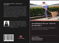 Produktbild: Les balayeurs de rue : Sont-ils en s&eacute;curit&eacute; ?