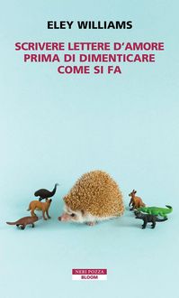 Produktbild: Scrivere lettere d'amore prima di dimenticare come si fa