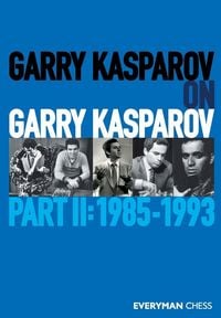Produktbild: Garry Kasparov on Garry Kasparov, Part 2