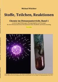 Produktbild: Chemie im Distanzunterricht / Stoffe Teilchen Reaktionen