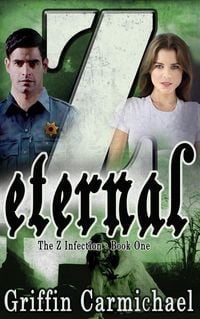 Produktbild: Z Eternal (The Z Infection, #1)