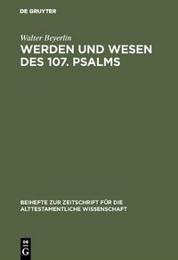 Produktbild: Werden und Wesen des 107. Psalms
