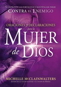 Produktbild: Oraciones y declaraciones para la mujer de Dios / Prayers and Declarations for the Woman of God