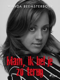 Produktbild: Mam, ik bel je zo terug