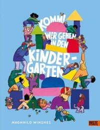 Produktbild: Komm! Wir gehen in den Kindergarten