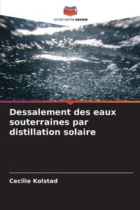 Produktbild: Dessalement des eaux souterraines par distillation solaire