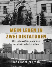 Produktbild: Mein Leben in zwei Diktaturen