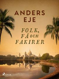 Produktbild: Folk, f&auml; och fakirer