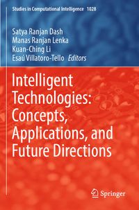 Produktbild: Intelligent Technologies: Concepts, Applications, and Future Directions