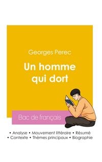 Produktbild: R&eacute;ussir son Bac de fran&ccedil;ais 2026 : Analyse du roman Un homme qui dort de Georges Perec