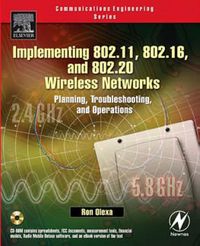 Produktbild: Implementing 802.11, 802.16, and 802.20 Wireless Networks