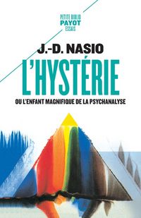 Produktbild: L'hyst&eacute;rie ou L'enfant magnifique de la psychanalyse