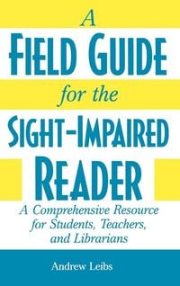Produktbild: A Field Guide for the Sight-Impaired Reader