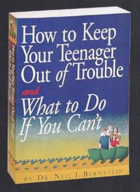 Produktbild: Bernstein, N: How to Keep Your Teenager out of Ttrouble