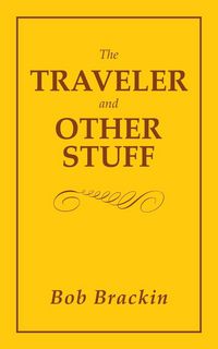Produktbild: The Traveler and Other Stuff