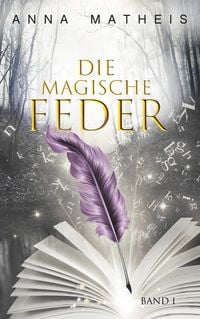 Produktbild: Die magische Feder - Band 1